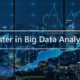 Big data analytics