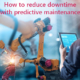 In the age of Industry 4.0, predictive maintenance is born, to reduce downtime with Artificial Intelligence, machine learning and condition monitoring.