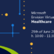 Microsoft Envision Virtual Forum: Healthcare
